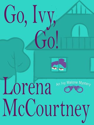 cover image of Go, Ivy, Go!